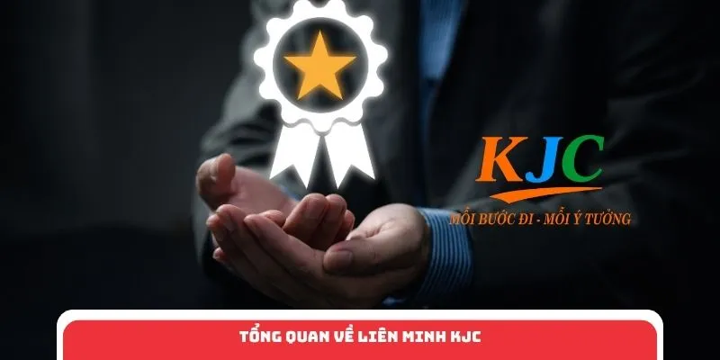 Tổng quan về liên minh KJC